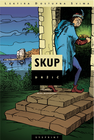 SKUP (MEKI UVEZ), Držić