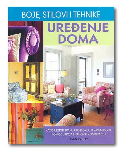 Boje, stilovi i tehnike – uređenje doma, Emma Callery