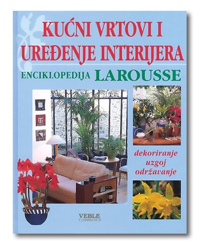 Kućni vrtovi i uređenje interijera, Catherine Hebert-Bion, Marc Gueguen