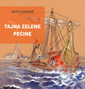 Tajna zelene pećine, Anto Gardaš