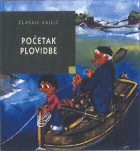 Početak plovidbe, Zlatko Krilić