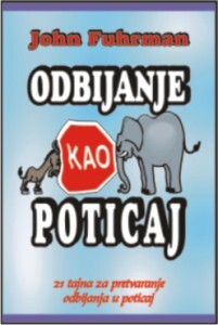 ODBIJANJE KAO POTICAJ - J. Fuhrman