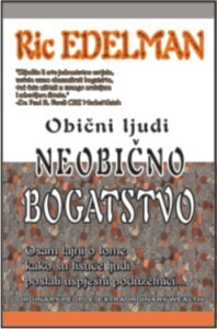 OBIČNI LJUDI - NEOBIČNO BOGATSTVO - R. Edelman