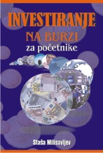 INVESTIRANJE NA BURZI ZA POČETNIKE - Staša Milisavljev
