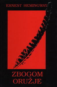 Zbogom oružje, Ernest Hemingway
