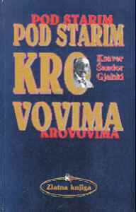 Pod starim krovovima, Ksaver Šandor Gjalski