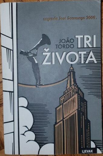 Tri života, João Tordo