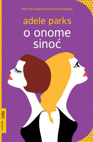 O onome sinoć, Adele Parks