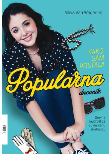 Kako sam postala popularna, Maya van Wagenen