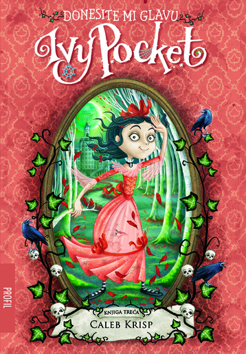 Donesite mi glavu Ivy Pocket, Caleb Krisp