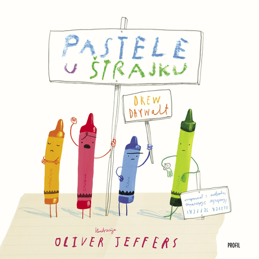 Pastele u štrajku, Drew Daywalt Oliver Jeffers