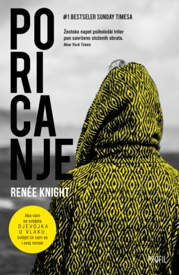 Poricanje, Renee Knight