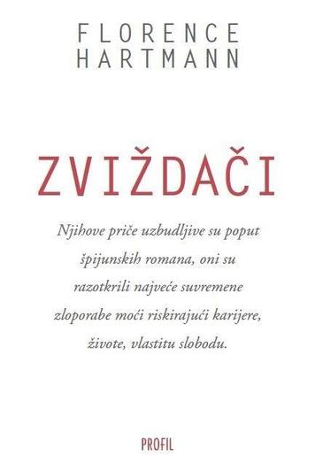 Zviždači, Florenece Hartmann