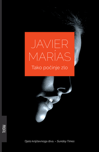 Tako počinje zlo, Javier Marias