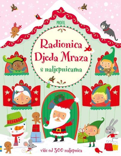 Radionica Djeda Mraza, Fiona Watt, Strella Bagott