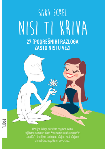 Nisi ti kriva, Sara Eckel