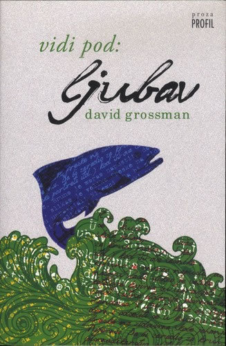 Vidi pod: ljubav, David Grossman