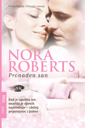 Pronađen san, Nora Roberts
