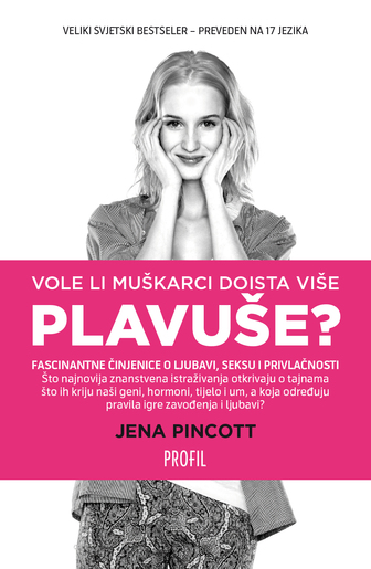 Vole li muškarci doista više plavuše?, Jena Pincott