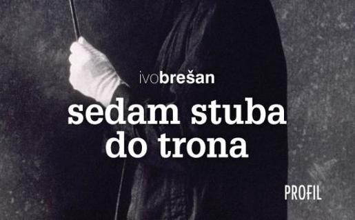 Sedam stuba do trona, Ivo Brešan