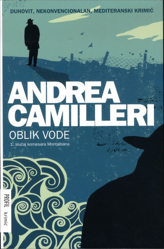 Oblik vode - meki uvez, Andrea Camilleri