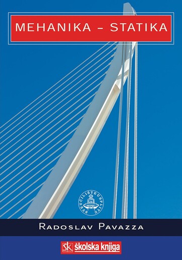 Mehanika - statika, Radoslav Pavazza