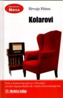 KOLAROVI , Hrvoje Hitrec