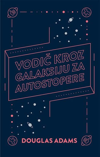 Vodič kroz Galaksiju za autostopere, Douglas Adams