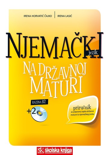 Njemački jezik na državnoj maturi: Irena Horvatić Čajko, Irena Lasić