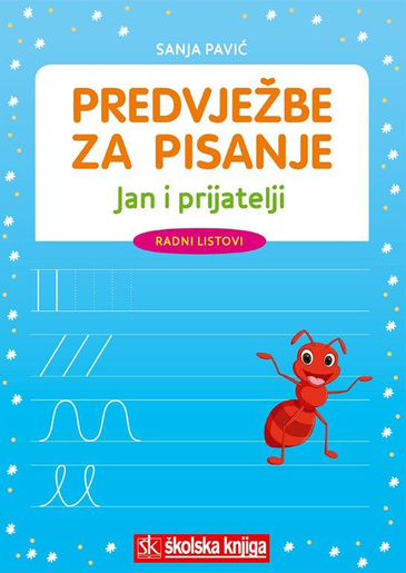 JAN I PRIJATELJI - PREDVJEŽBE ZA PISANJE, Sanja Pavić