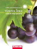 VINOVA LOZA , Edi Maletić, Jasminka Karoglan Kontić, Ivan  Pejić