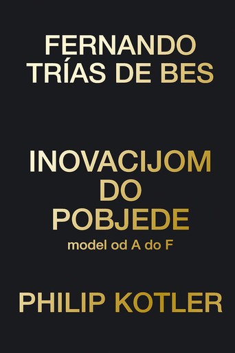 Inovacijom Do Pobjede, Fernando Trias de Bes, Philip Kotler