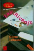 ZAVIRIVANJE , Goran Tribuson