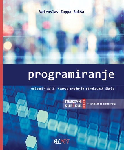 PROGRAMIRANJE : udžbenik za 3. razred srednjih strukovnih škola