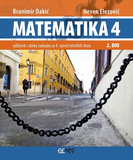 MATEMATIKA 4, drugi dio, udžbenik sa zbirkom zadataka, Tehnička škola