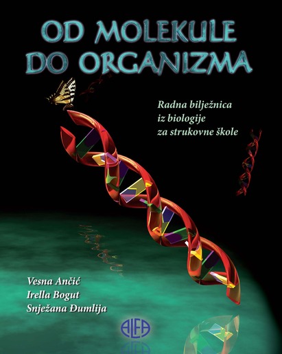 OD MOLEKULE DO ORGANIZMA, radna bilježnica