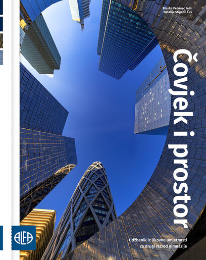 ČOVJEK I PROSTOR - Udžbenik iz likovne umjetnosti za drugi razred gimnazije