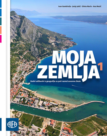MOJA ZEMLJA 1 - Udžbenik iz geografije za peti razred osnovne škole (za učenike kojima je određen primjereni program osnovnog odgoja i obrazovanja)