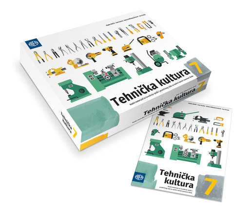 TEHNIČKA KULTURA 7 - Radni materijal za izvođenje vježbi i praktičnog rada iz tehničke kulture za sedmi razred osnovne škole