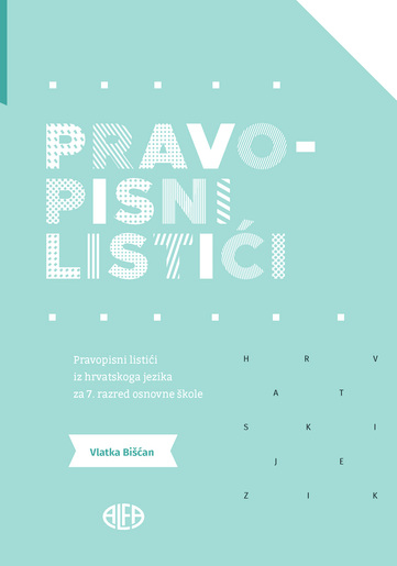 PRAVOPISNI LISTIĆI 7 iz hrvatskoga jezika za 7. razred