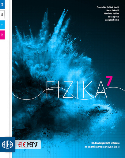 FIZIKA 7 - Radna bilježnica iz fizike za sedmi razred osnovne škole