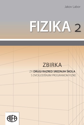 FIZIKA 2, zbirka zadataka