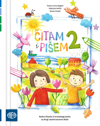 ČITAM I PIŠEM 2, Čitanka iz hrvatskoga jezika za drugi razred osnovne škole (za učenike kojima je određen primjereni program osnovnog odgoja i obrazovanja)