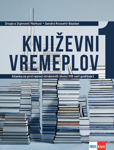 KNJIŽEVNI VREMEPLOV 1, čitanka iz hrvatskoga jezika za prvi razred četverogodišnjih srednjih strukovnih škola (105 sati)