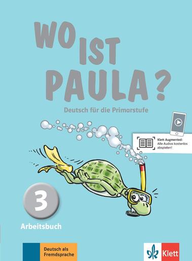 WO IST PAULA? 3  radna bilježnica  za njemački jezik, 3. razred osnovne škole