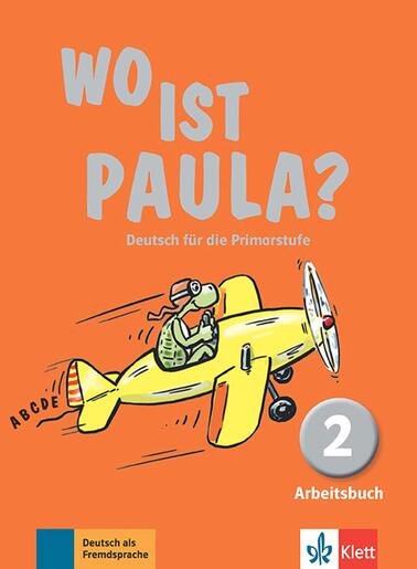 WO IST PAULA? 2  radna bilježnica  za njemački jezik, 2. razred osnovne škole
