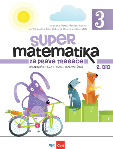 SUPER MATEMATIKA ZA PRAVE TRAGAČE 3: radni udžbenik za 3. razred osnovne škole, 2. dio
