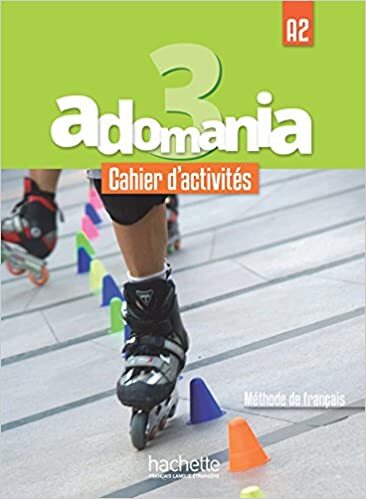 ADOMANIA 3  radna bilježnica za francuski jezik u  7. i/ili 8.razredu osnovne škole, 4. i/ili 5. godina učenja