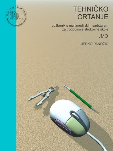 TEHNIČKO CRTANJE, udžbenik s multimedijskim sadržajem