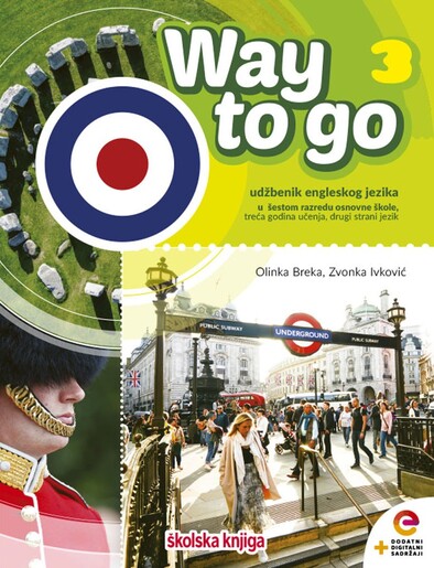 WAY TO GO 3 - udžbenik engleskog jezika s dodatnim digitalnim sadržajima u šestom razredu osnovne škole, treća godina učenja, drugi strani jezik